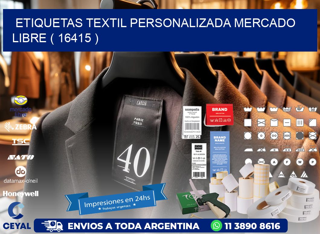 ETIQUETAS TEXTIL PERSONALIZADA MERCADO LIBRE ( 16415 )
