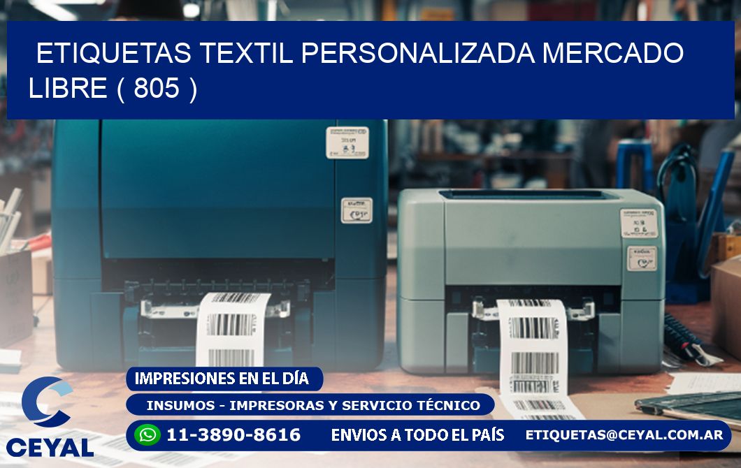 ETIQUETAS TEXTIL PERSONALIZADA MERCADO LIBRE ( 805 )