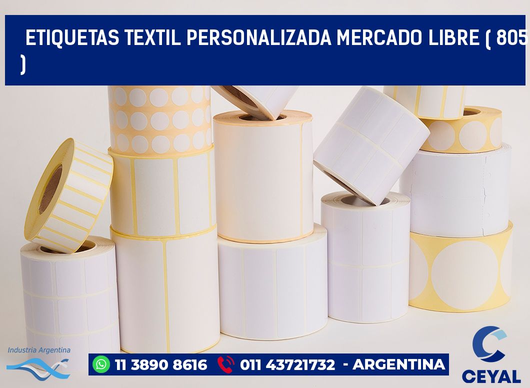 ETIQUETAS TEXTIL PERSONALIZADA MERCADO LIBRE ( 805 )
