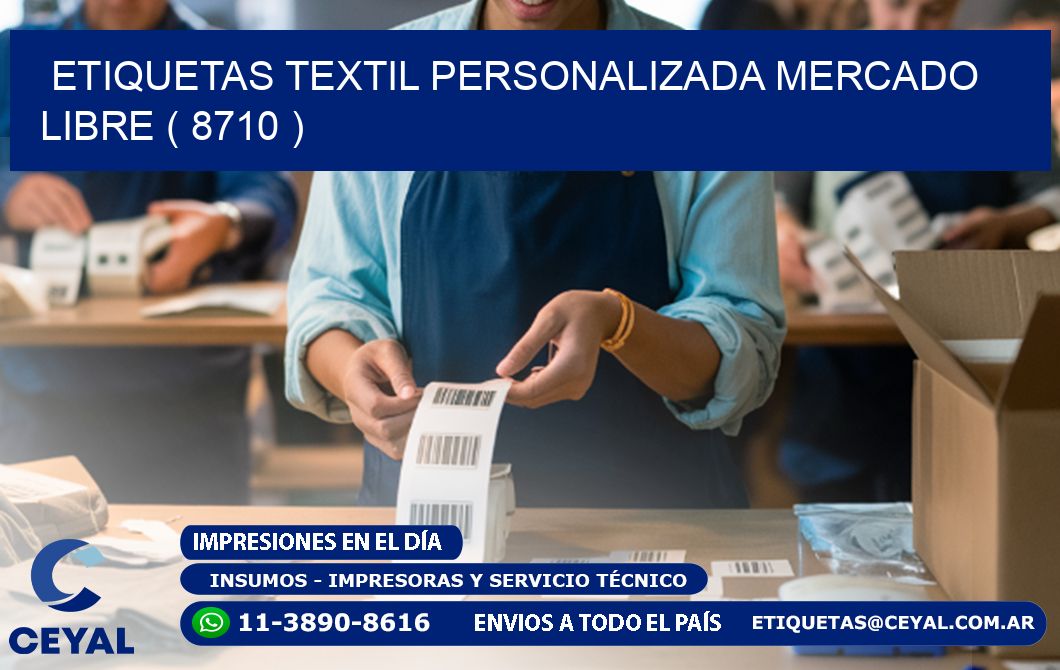 ETIQUETAS TEXTIL PERSONALIZADA MERCADO LIBRE ( 8710 )