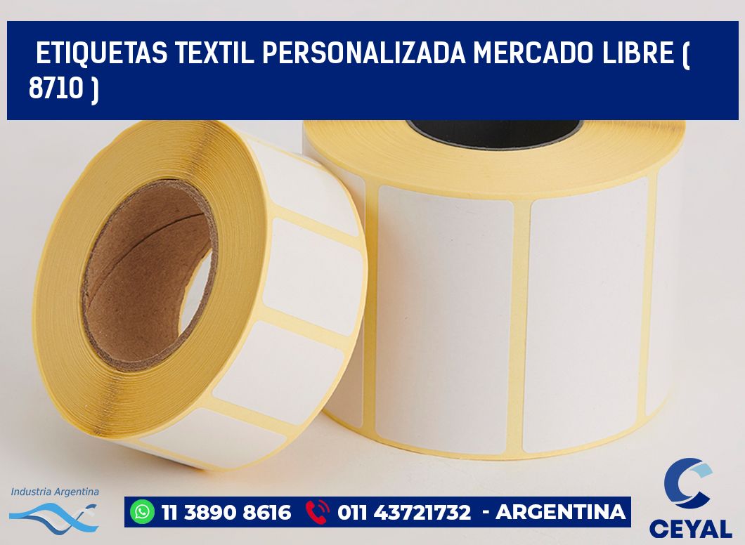 ETIQUETAS TEXTIL PERSONALIZADA MERCADO LIBRE ( 8710 )