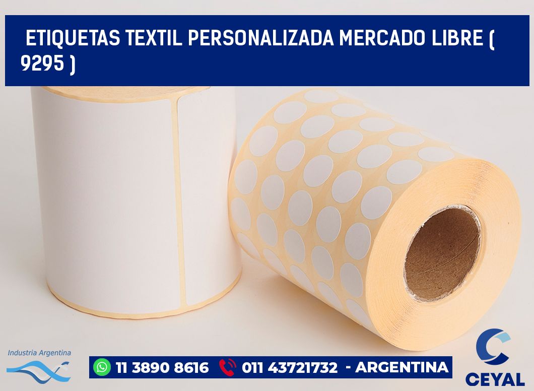 ETIQUETAS TEXTIL PERSONALIZADA MERCADO LIBRE ( 9295 )