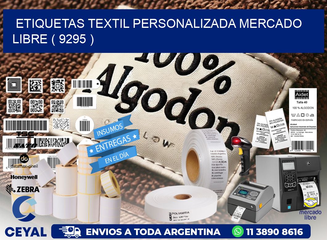 ETIQUETAS TEXTIL PERSONALIZADA MERCADO LIBRE ( 9295 )