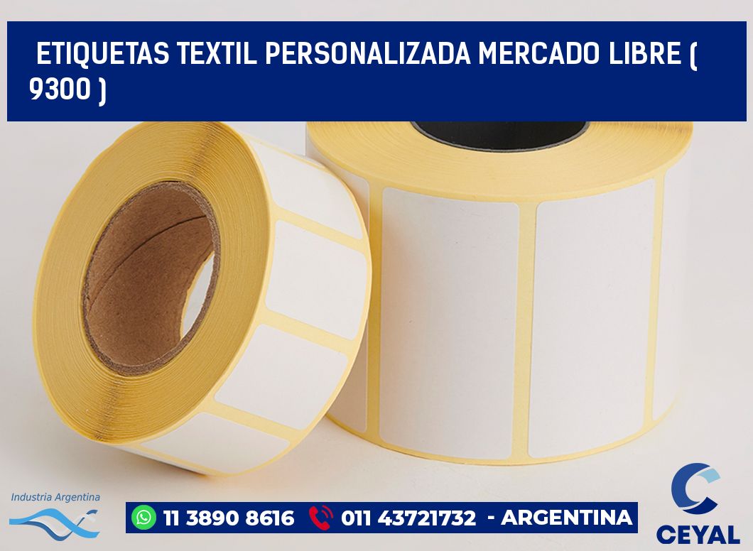 ETIQUETAS TEXTIL PERSONALIZADA MERCADO LIBRE ( 9300 )