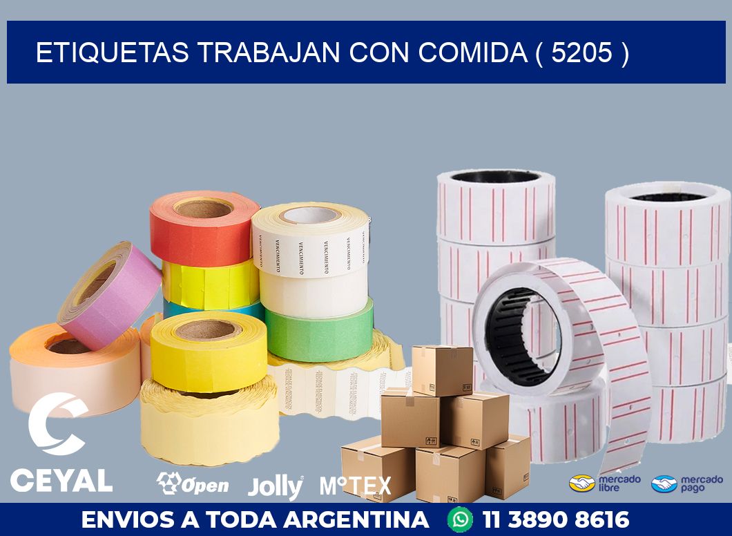 ETIQUETAS TRABAJAN CON COMIDA ( 5205 )
