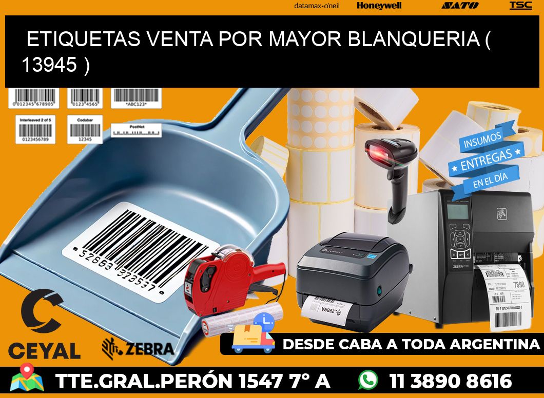 ETIQUETAS VENTA POR MAYOR BLANQUERIA ( 13945 )