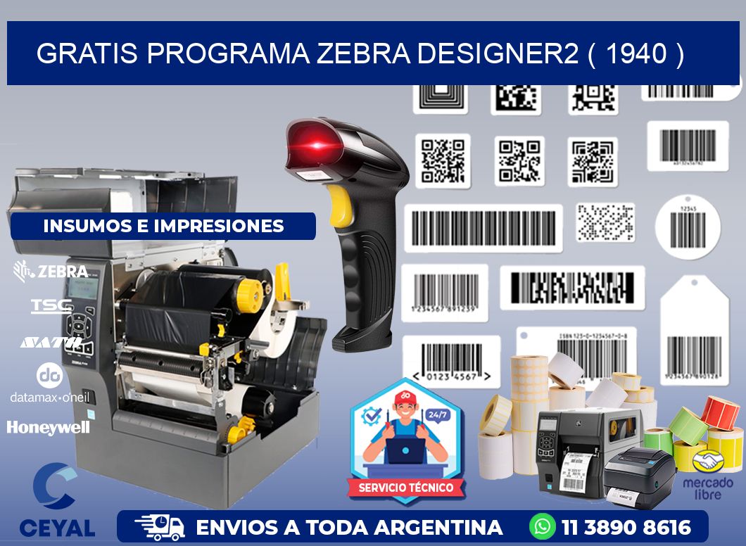 GRATIS PROGRAMA ZEBRA DESIGNER2 ( 1940 )