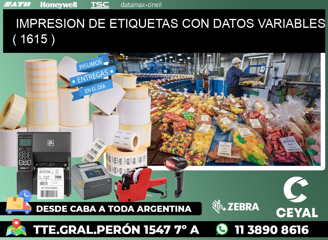 IMPRESION DE ETIQUETAS CON DATOS VARIABLES ( 1615 )