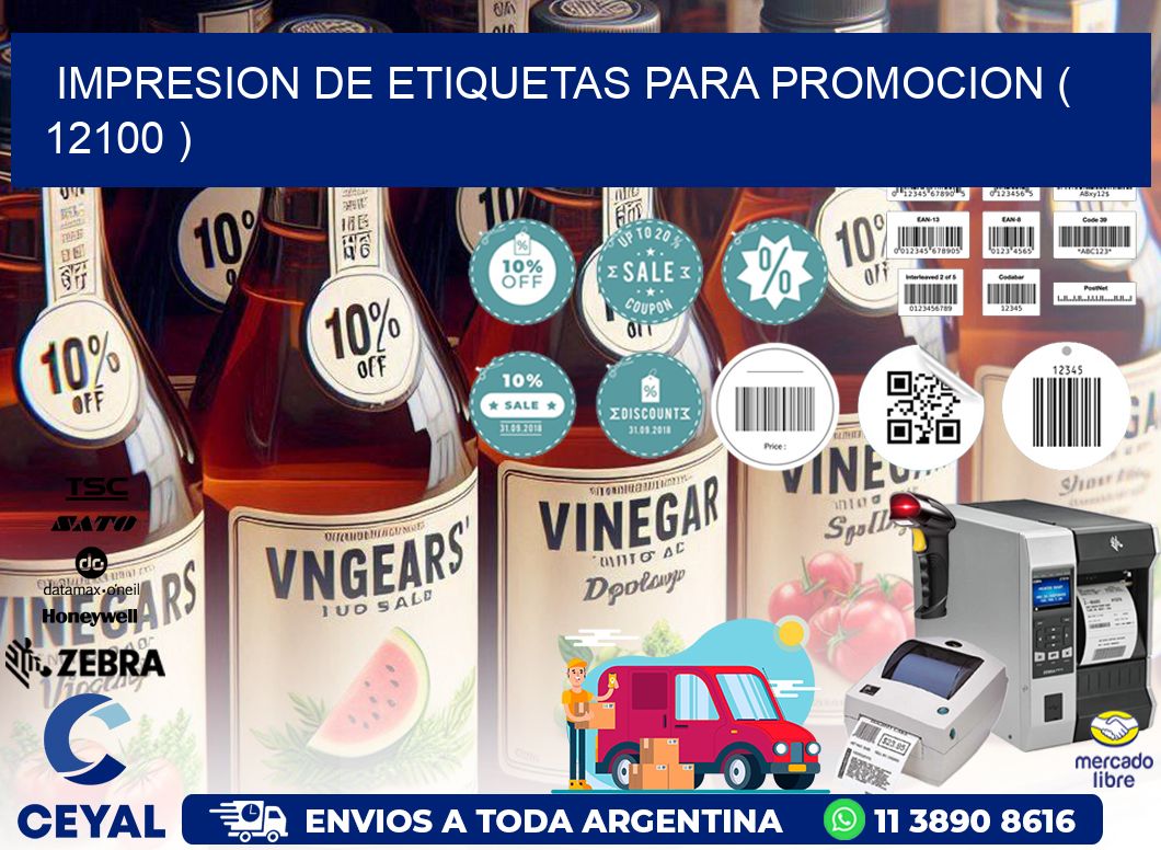 IMPRESION DE ETIQUETAS PARA PROMOCION ( 12100 )