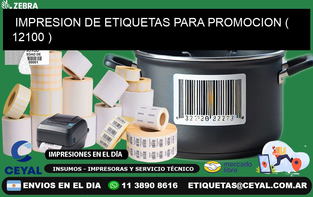 IMPRESION DE ETIQUETAS PARA PROMOCION ( 12100 )