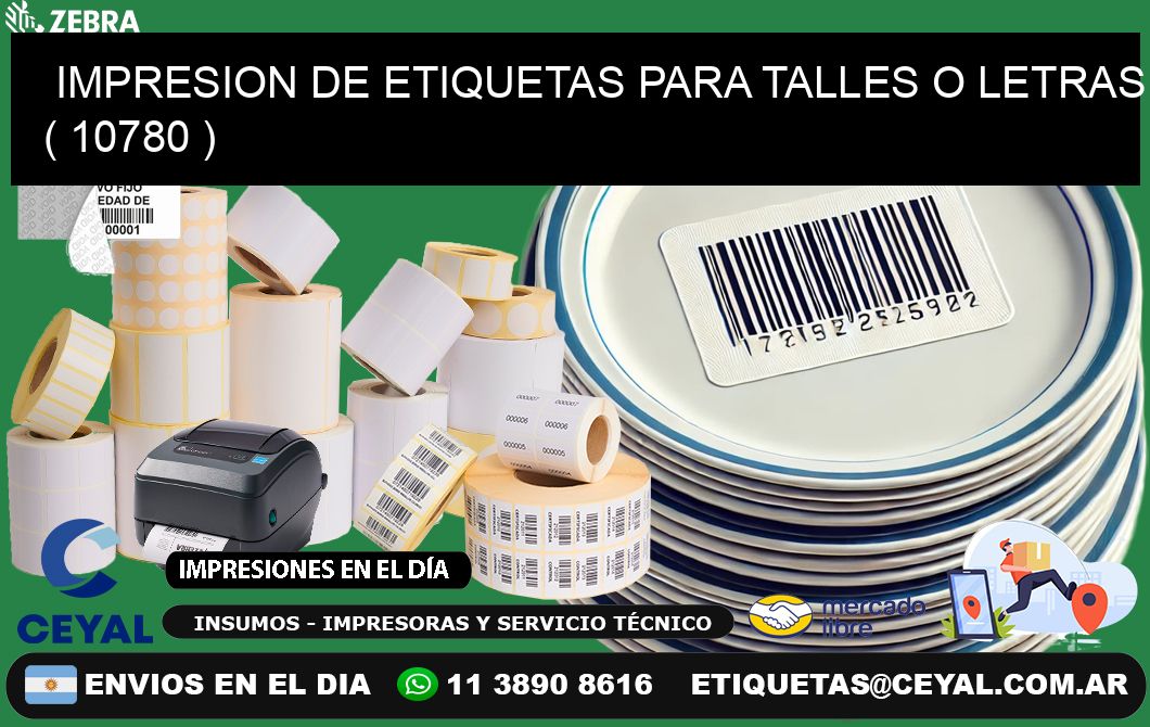IMPRESION DE ETIQUETAS PARA TALLES O LETRAS ( 10780 )