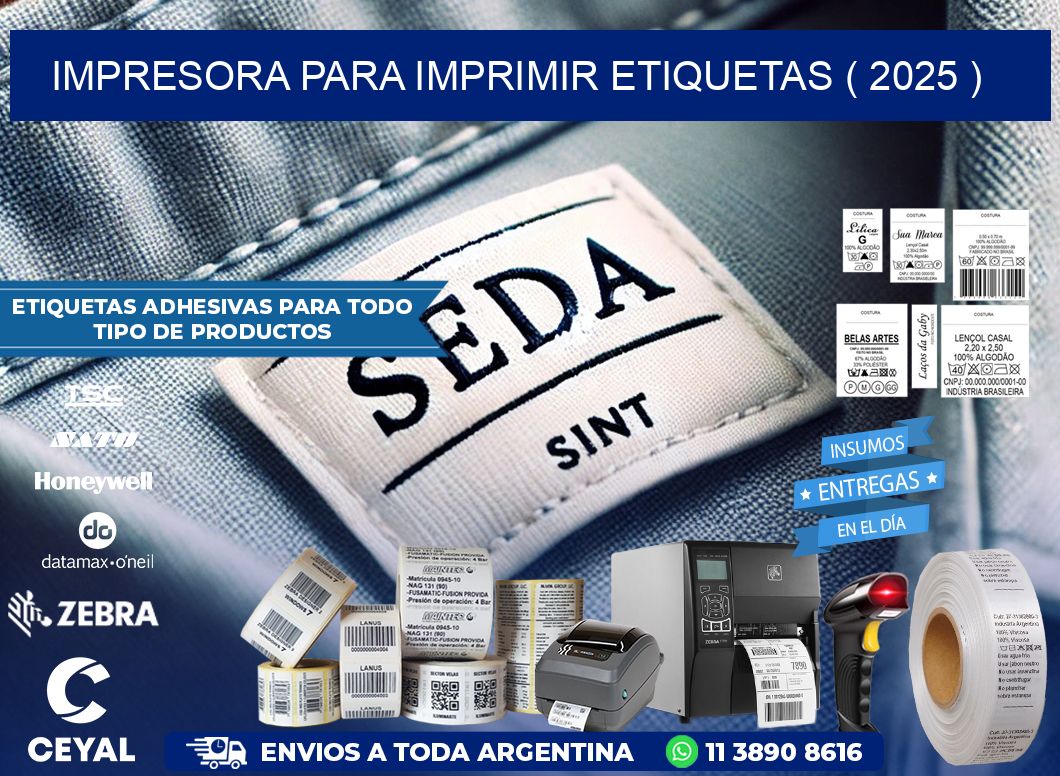 IMPRESORA PARA IMPRIMIR ETIQUETAS ( 2025 )