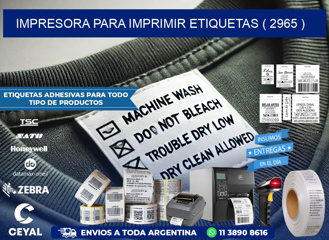 IMPRESORA PARA IMPRIMIR ETIQUETAS ( 2965 )