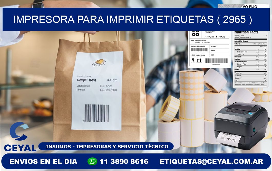 IMPRESORA PARA IMPRIMIR ETIQUETAS ( 2965 )