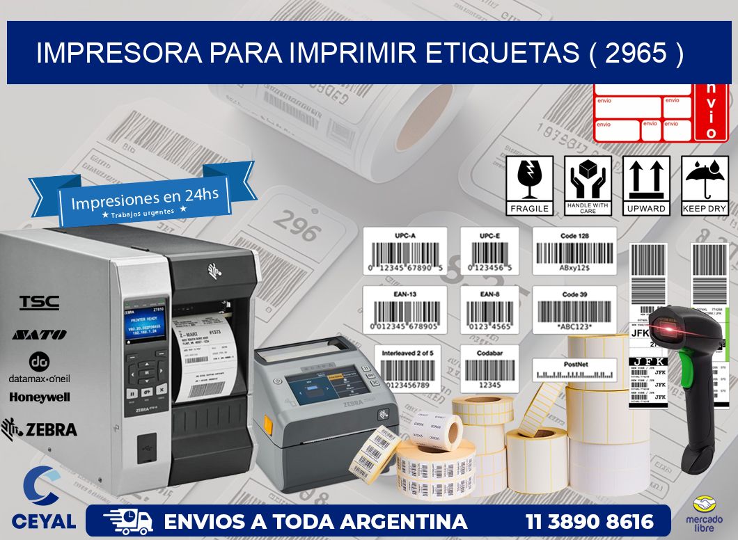 IMPRESORA PARA IMPRIMIR ETIQUETAS ( 2965 )