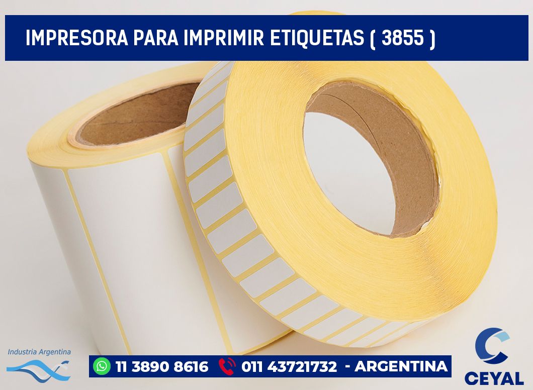 IMPRESORA PARA IMPRIMIR ETIQUETAS ( 3855 )