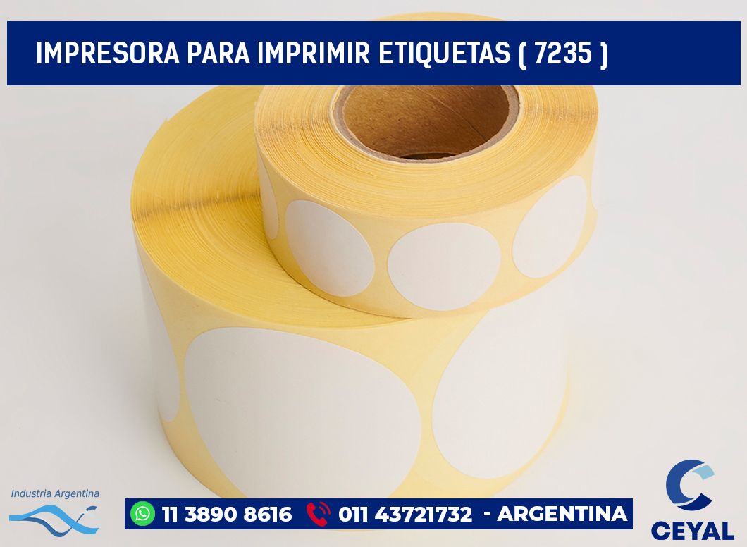 IMPRESORA PARA IMPRIMIR ETIQUETAS ( 7235 )