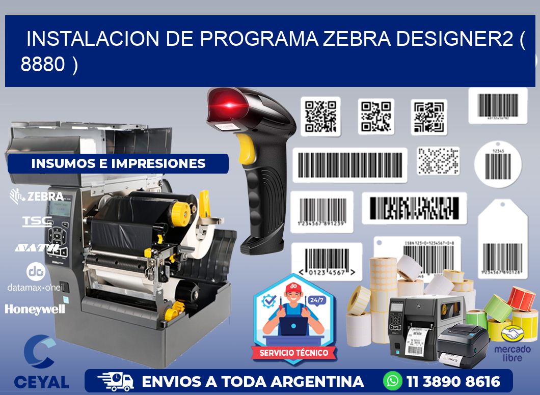 INSTALACION DE PROGRAMA ZEBRA DESIGNER2 ( 8880 )