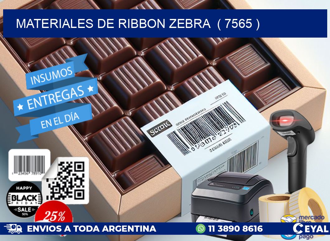MATERIALES DE RIBBON ZEBRA  ( 7565 )