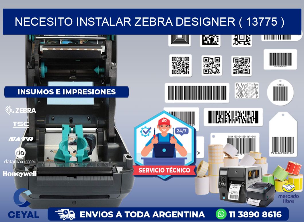 NECESITO INSTALAR ZEBRA DESIGNER ( 13775 )