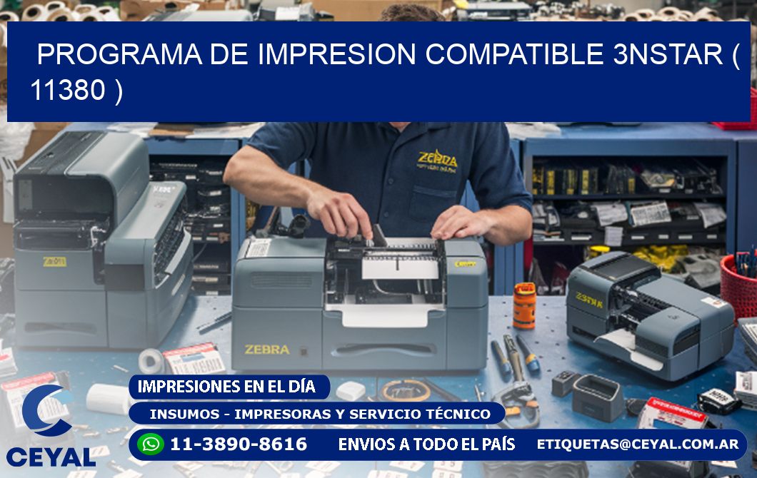 PROGRAMA DE IMPRESION COMPATIBLE 3NSTAR ( 11380 )