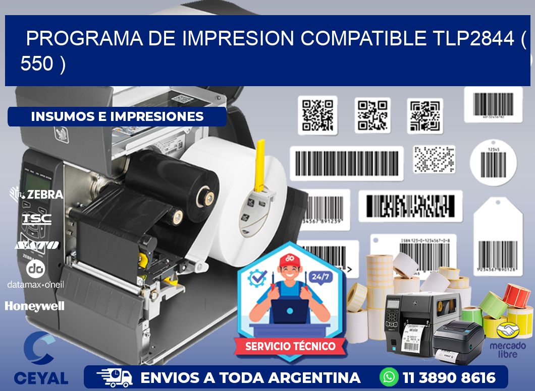 PROGRAMA DE IMPRESION COMPATIBLE TLP2844 ( 550 )