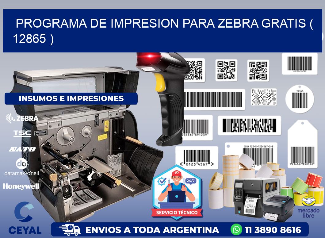 PROGRAMA DE IMPRESION PARA ZEBRA GRATIS ( 12865 )