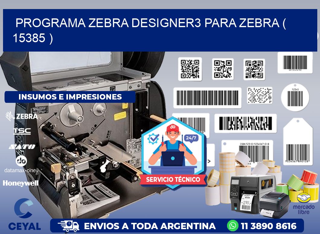 PROGRAMA ZEBRA DESIGNER3 PARA ZEBRA ( 15385 )