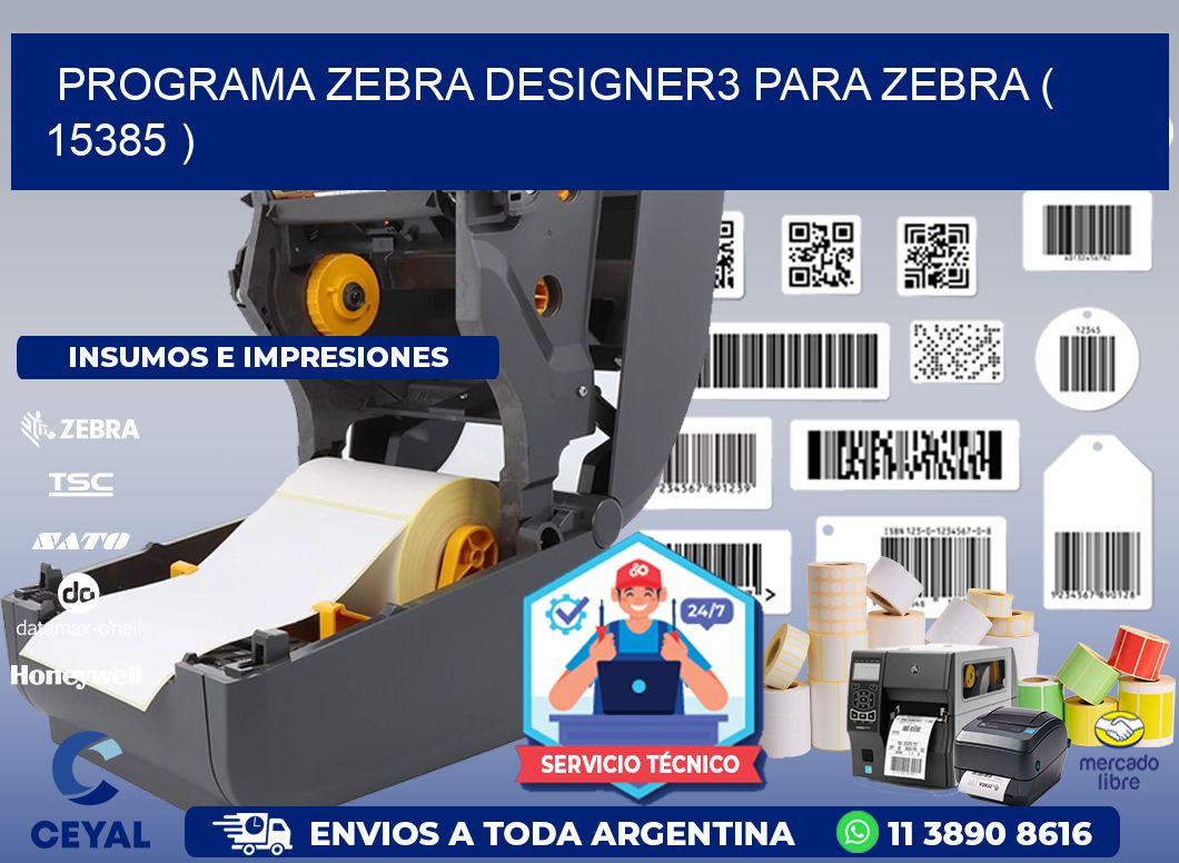 PROGRAMA ZEBRA DESIGNER3 PARA ZEBRA ( 15385 )