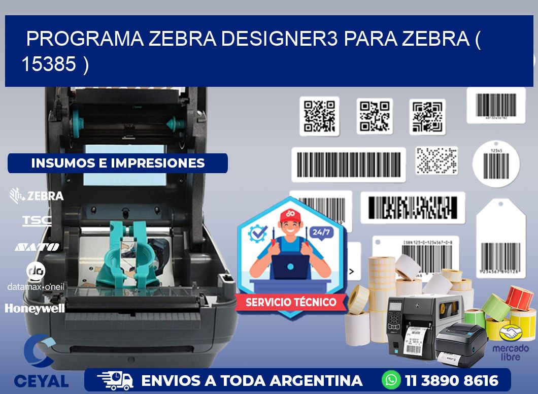 PROGRAMA ZEBRA DESIGNER3 PARA ZEBRA ( 15385 )