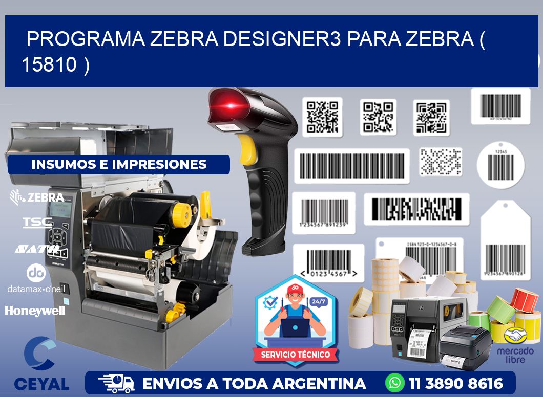 PROGRAMA ZEBRA DESIGNER3 PARA ZEBRA ( 15810 )