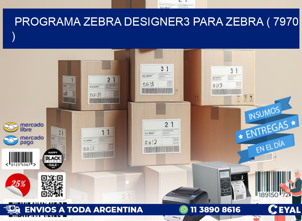 PROGRAMA ZEBRA DESIGNER3 PARA ZEBRA ( 7970 )
