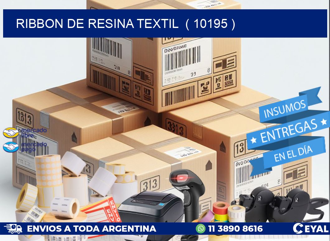 RIBBON DE RESINA TEXTIL  ( 10195 )