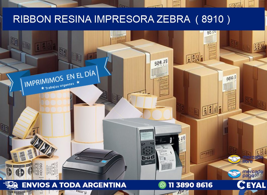 RIBBON RESINA IMPRESORA ZEBRA  ( 8910 )