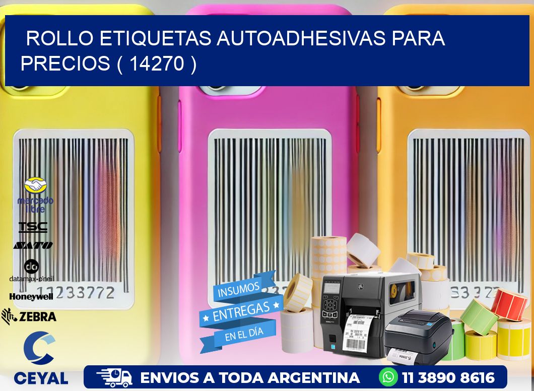 ROLLO ETIQUETAS AUTOADHESIVAS PARA PRECIOS ( 14270 )