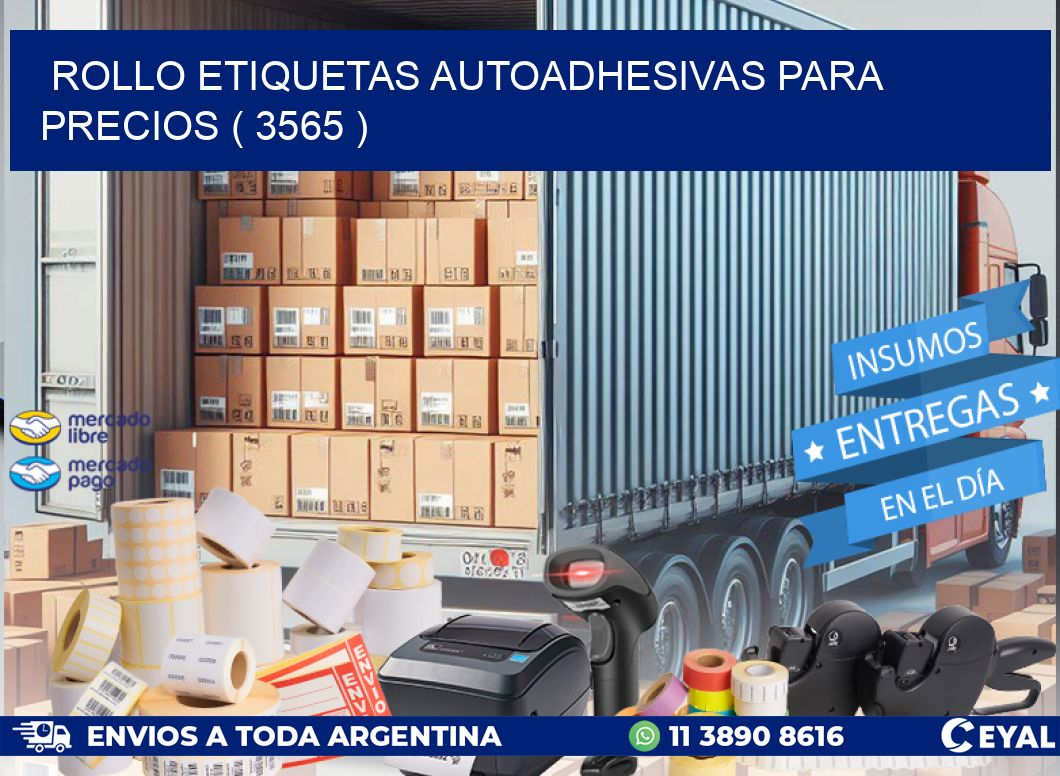ROLLO ETIQUETAS AUTOADHESIVAS PARA PRECIOS ( 3565 )