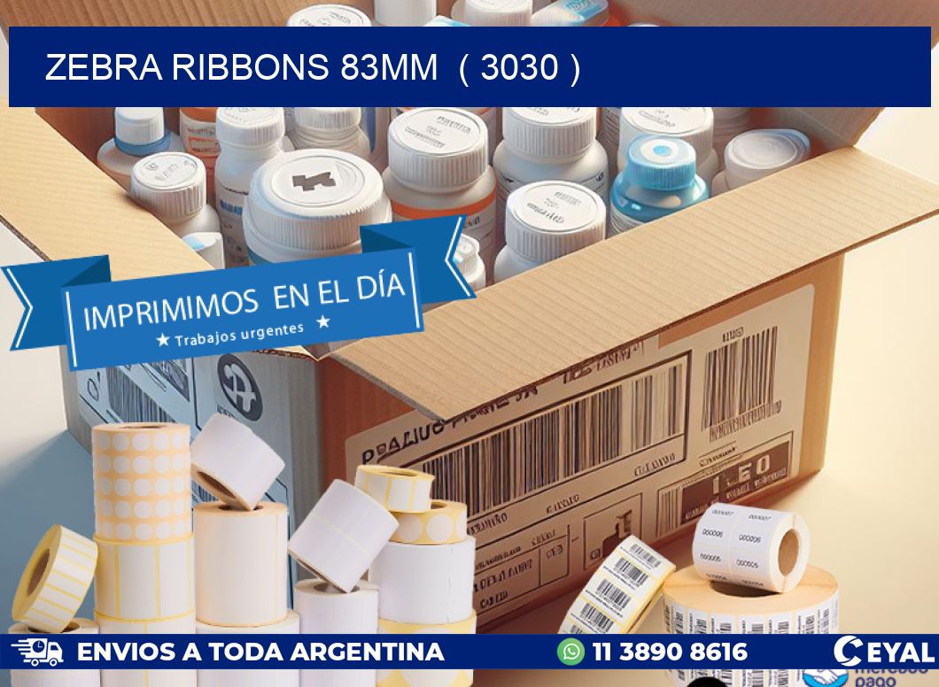 ZEBRA RIBBONS 83MM  ( 3030 )