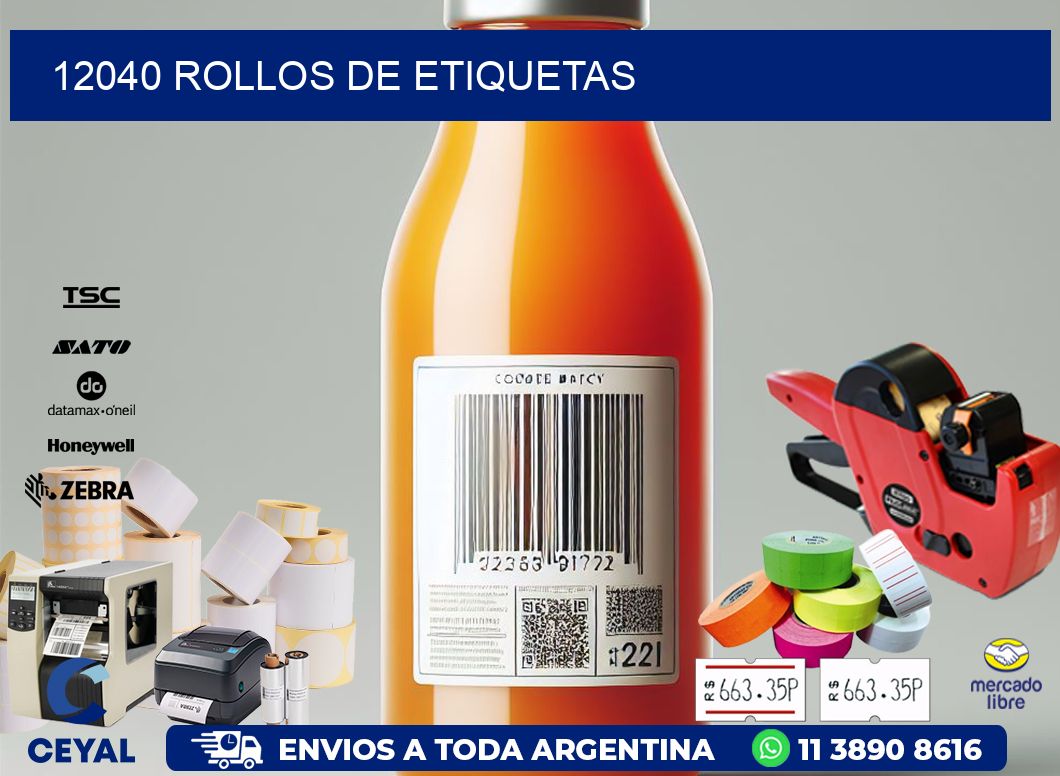 12040 ROLLOS DE ETIQUETAS