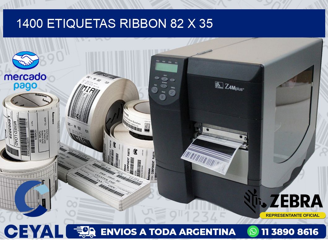 1400 ETIQUETAS RIBBON 82 x 35