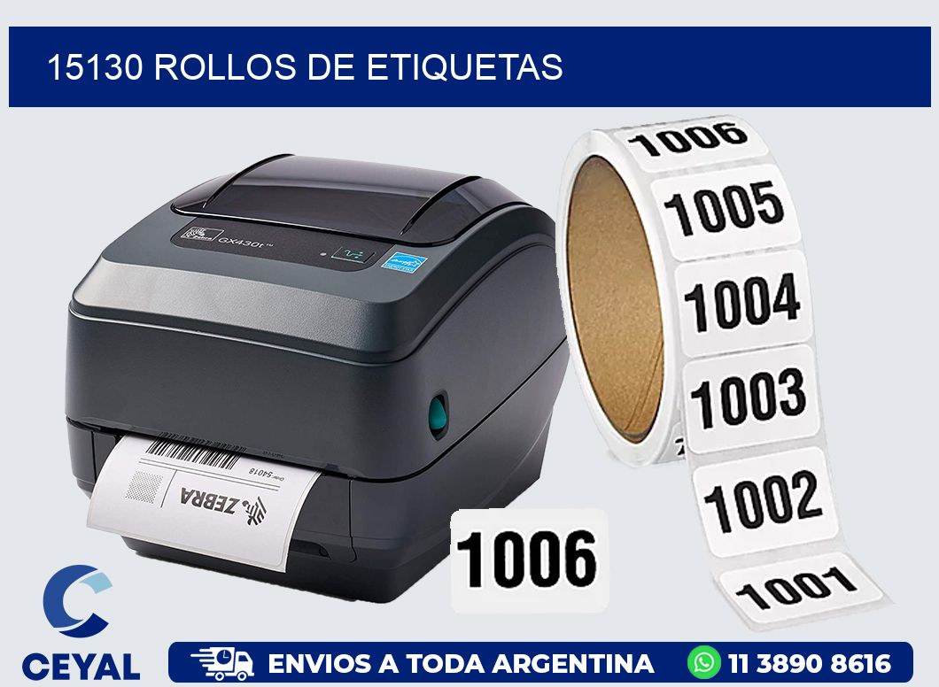 15130 ROLLOS DE ETIQUETAS