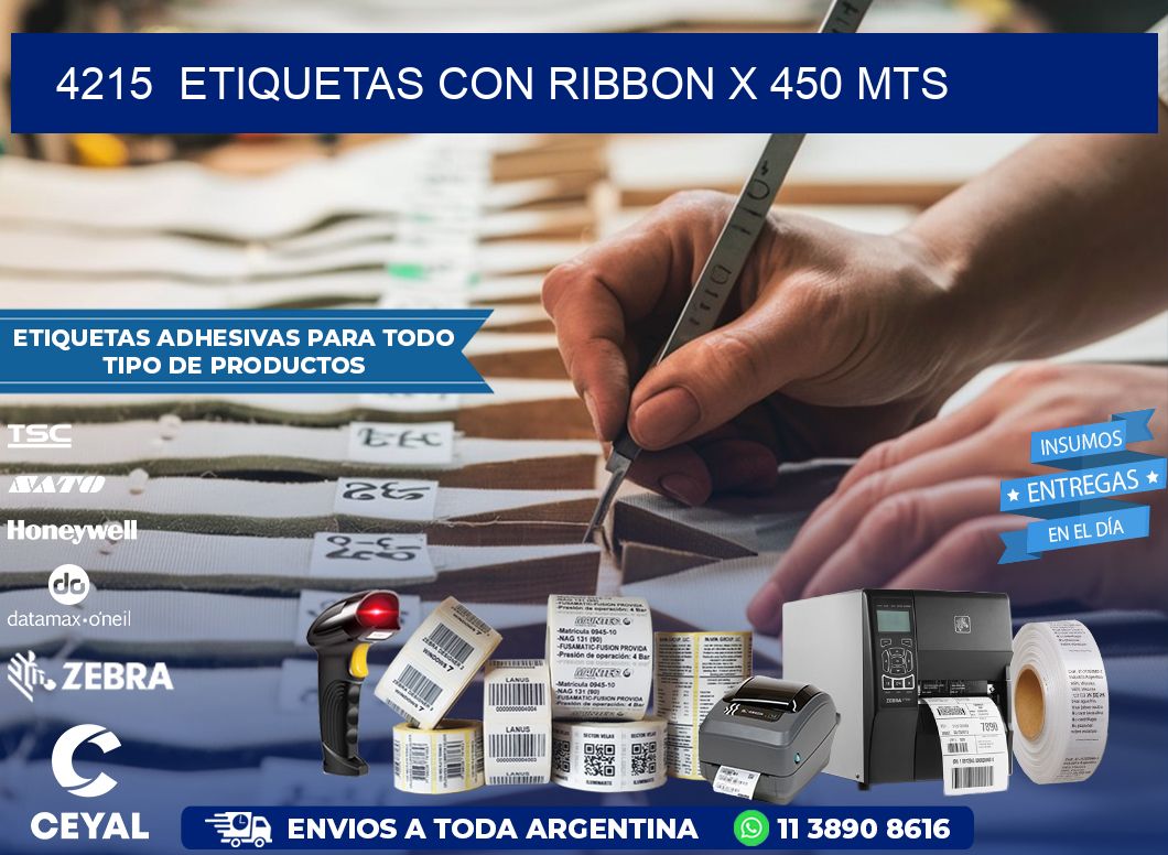 4215  ETIQUETAS CON RIBBON X 450 MTS