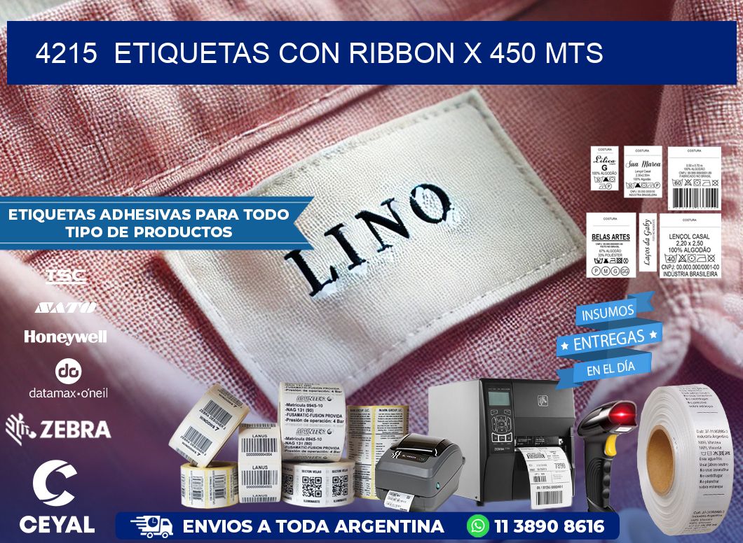 4215  ETIQUETAS CON RIBBON X 450 MTS