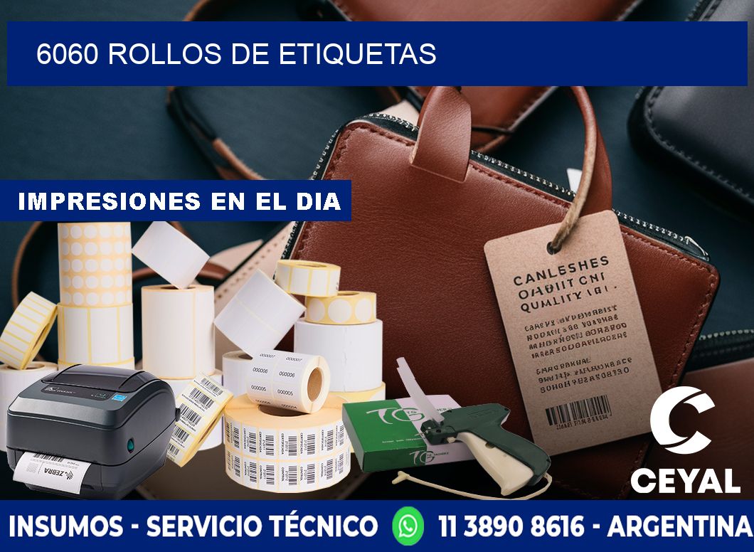 6060 ROLLOS DE ETIQUETAS