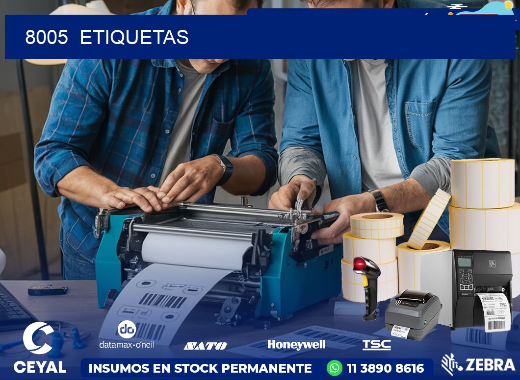 8005  ETIQUETAS