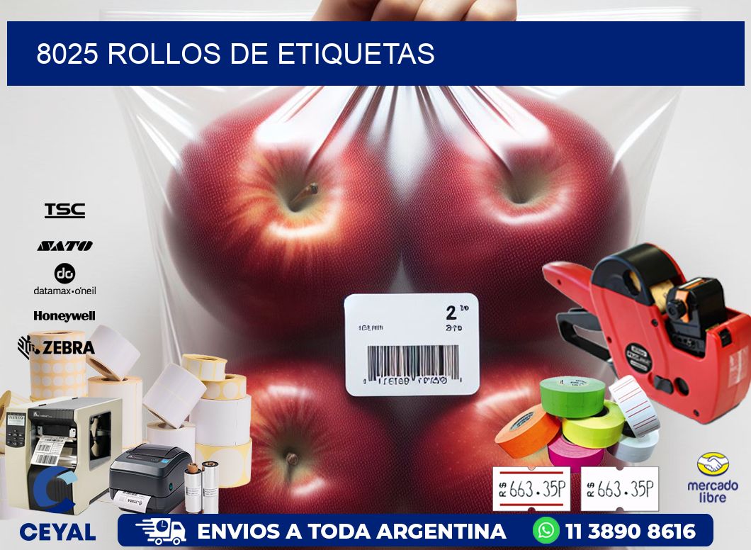 8025 ROLLOS DE ETIQUETAS