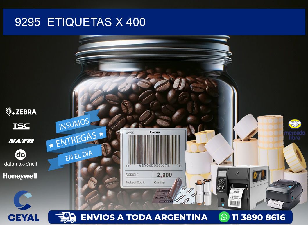 9295  ETIQUETAS X 400