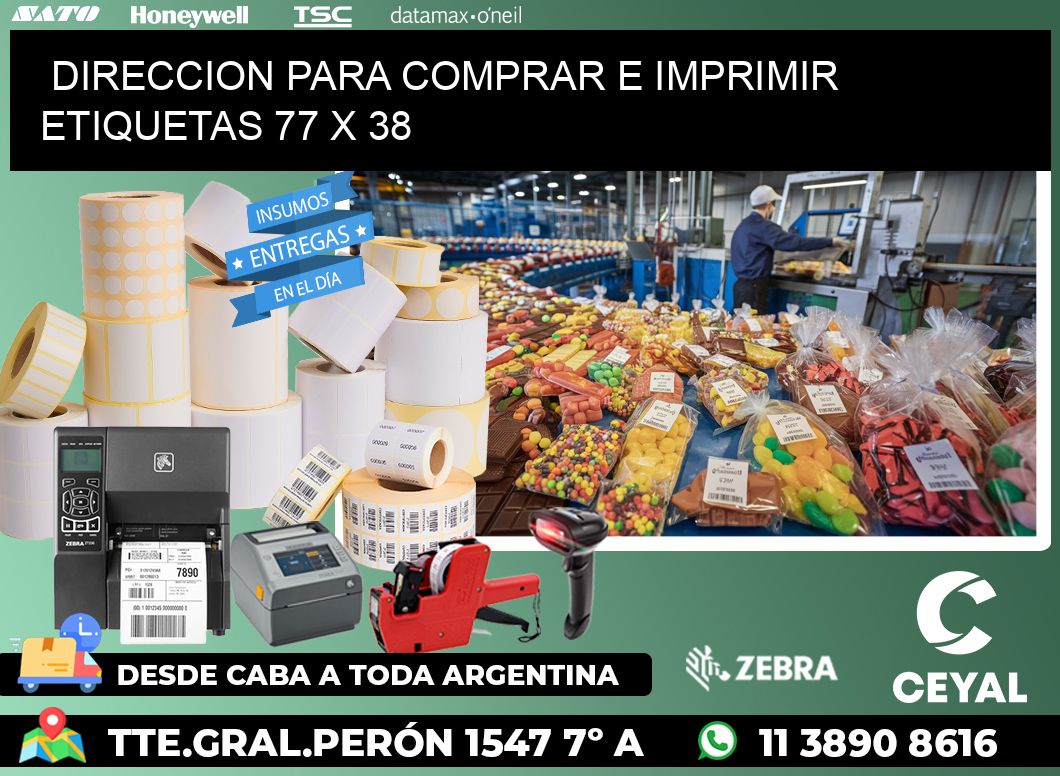 DIRECCION PARA COMPRAR E IMPRIMIR ETIQUETAS 77 x 38