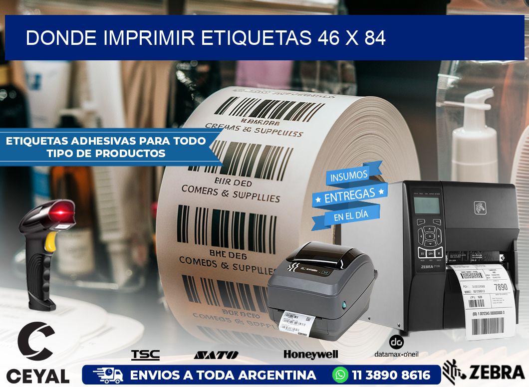 DONDE IMPRIMIR ETIQUETAS 46 x 84