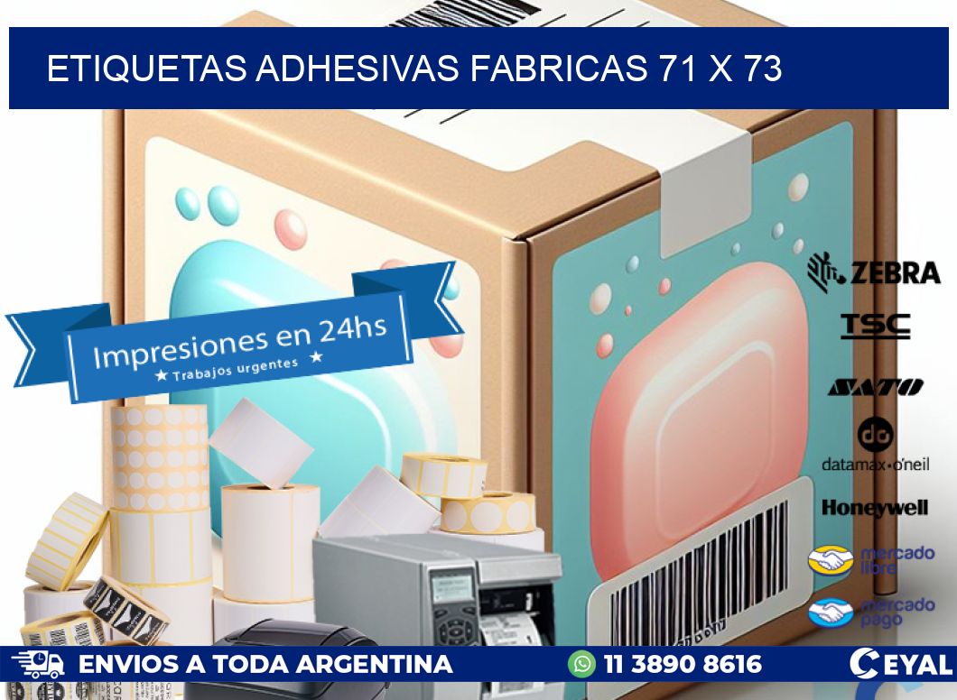 ETIQUETAS ADHESIVAS FABRICAS 71 x 73