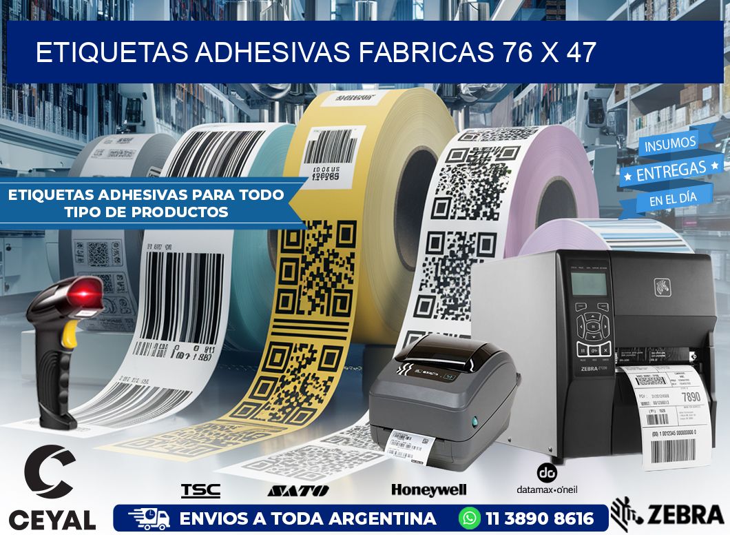 ETIQUETAS ADHESIVAS FABRICAS 76 x 47